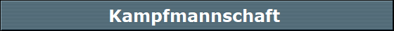 Kampfmannschaft 