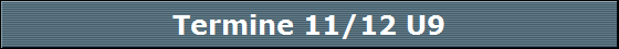 Termine 11/12 U9