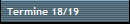 Termine 18/19