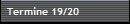 Termine 19/20