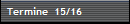 Termine  15/16